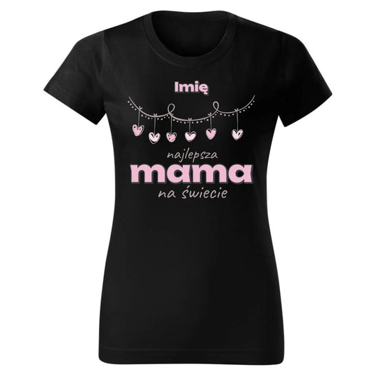 Najlepsza mama | Koszulka damska z imieniem prezent dla mamy DM27 - StoryCups.pl
