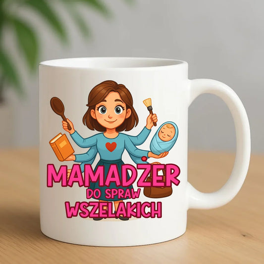 Mamadżer do spraw wszelakich | Kubek prezent dla mamy DM28 - StoryCups.pl