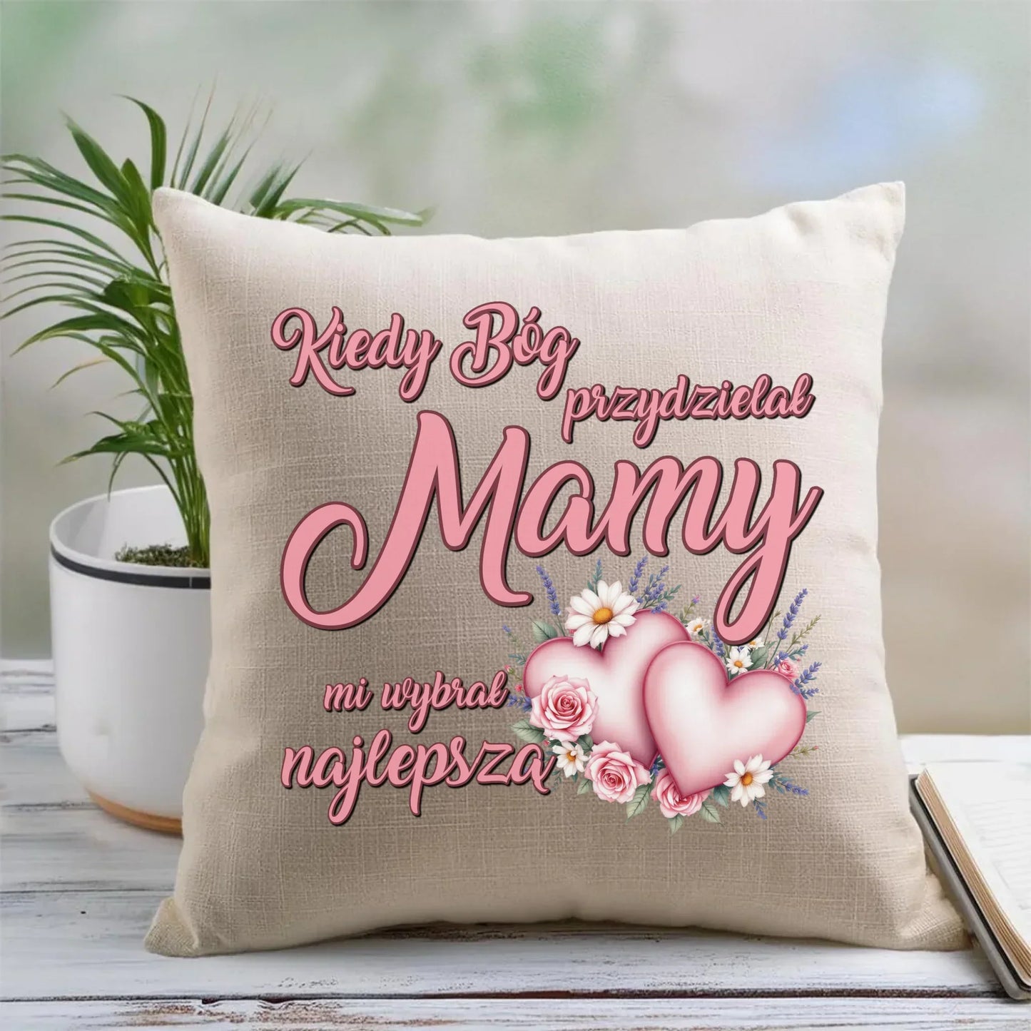 Kiedy Bóg przydzielał mamy mi wybrał najlepszą | Poduszka na prezent DM29 - StoryCups.pl