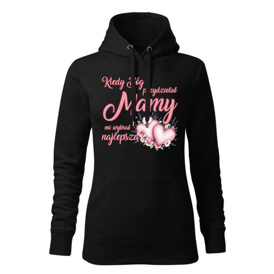 Kiedy Bóg przydzielał mamy mi wybrał najlepszą | Bluza damska z kapturem DM29 - StoryCups.pl