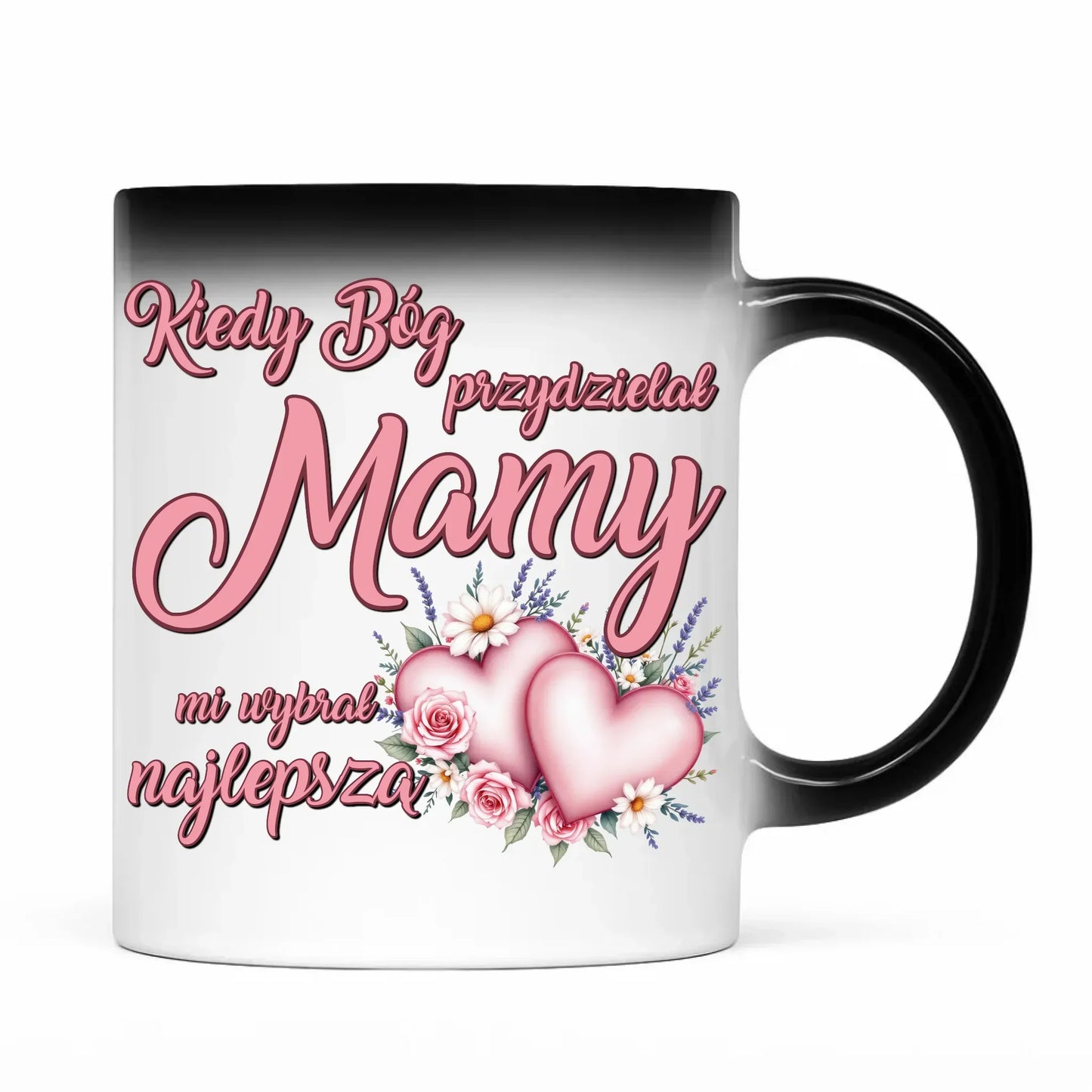 Kiedy Bóg przydzielał mamy mi wybrał najlepszą | Kubek magiczny na prezent DM29 - StoryCups.pl