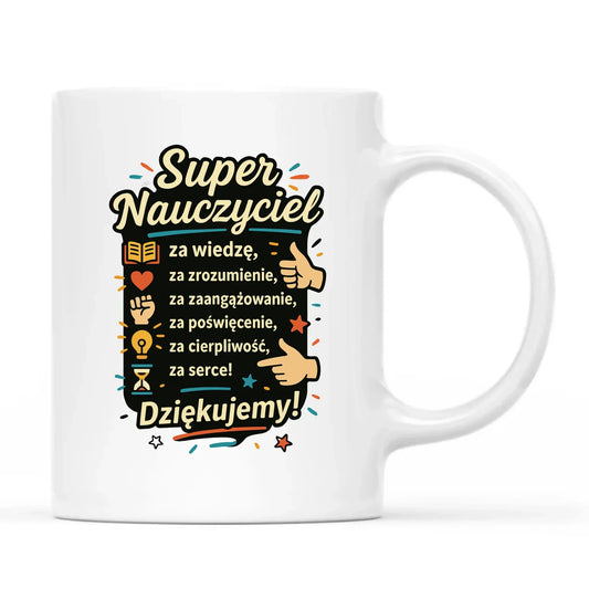 Super Nauczyciel Podziękowanie | Kubek prezent na Zakończenie Roku Szkolnego N32 - StoryCups.pl
