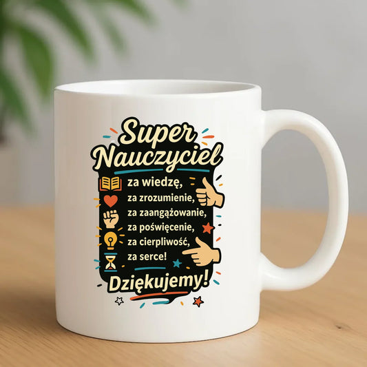 Super Nauczyciel Podziękowanie | Kubek prezent na Zakończenie Roku Szkolnego N32 - StoryCups.pl
