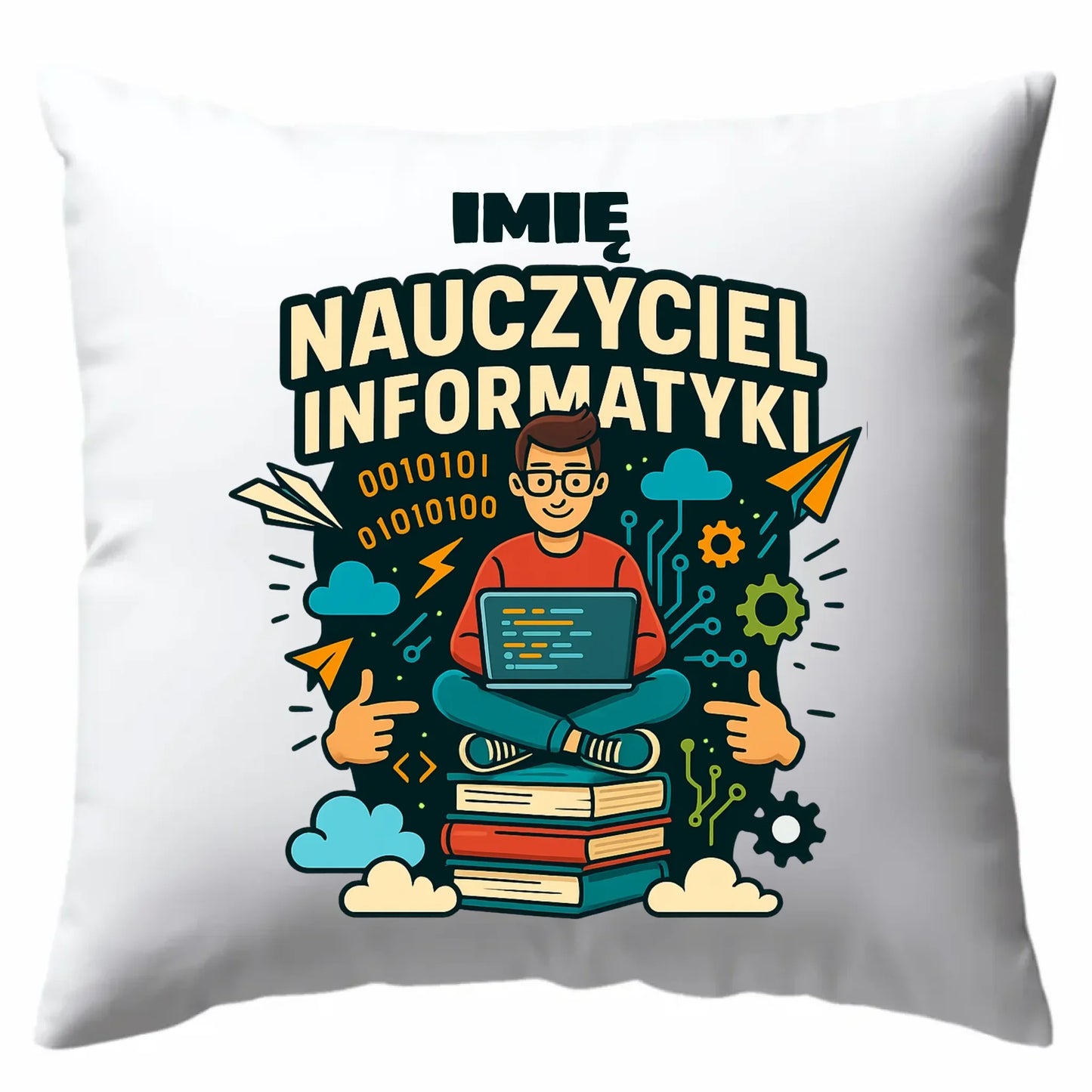 Nauczyciel informatyki | Poduszka z imieniem na prezent N33 - StoryCups.pl