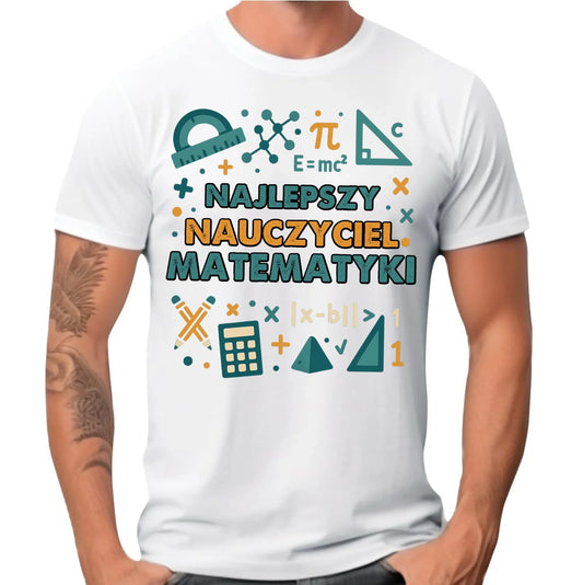 Najlepszy nauczyciel matematyki | Koszulka męska prezent dla nauczyciela N74 - StoryCups.pl