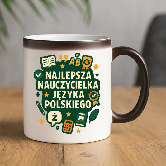 Najlepsza nauczycielka języka polskiego | Kubek magiczny na prezent N75 - StoryCups.pl