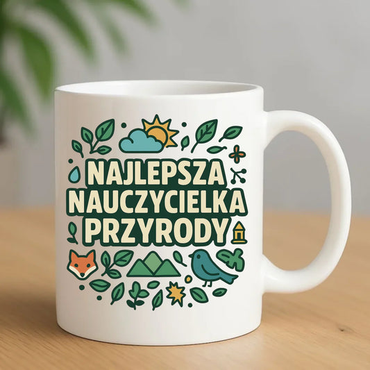 Najlepsza nauczycielka przyrody | Kubek na prezent N64 - StoryCups.pl