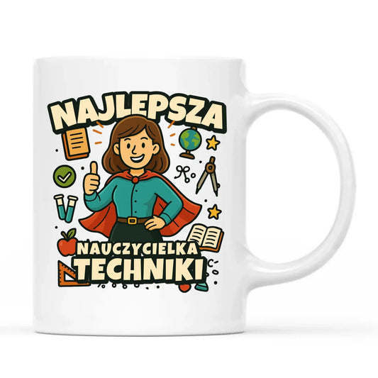 Najlepsza nauczycielka techniki | Kubek na prezent N76 - StoryCups.pl