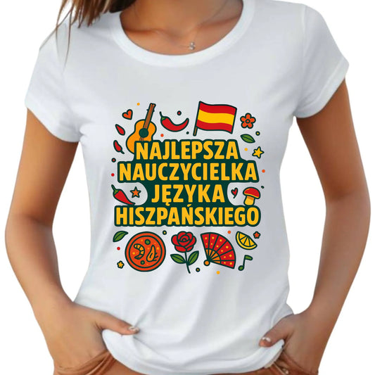 Nauczycielka języka hiszpańskiego | Koszulka damska na prezent N55 - StoryCups.pl