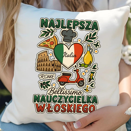 Nauczycielka języka włoskiego | Poduszka na prezent N56 - StoryCups.pl