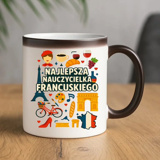 Nauczycielka języka francuskiego | Kubek magiczny na prezent N58 - StoryCups.pl