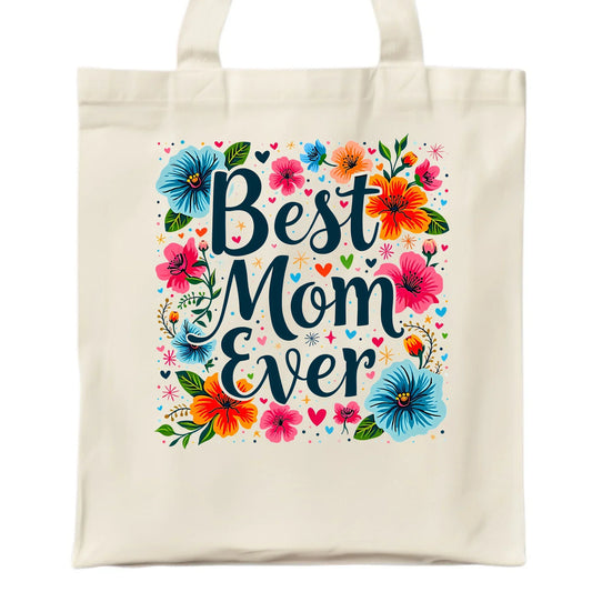 Best mom ever | Torba DM34 - StoryCups.pl