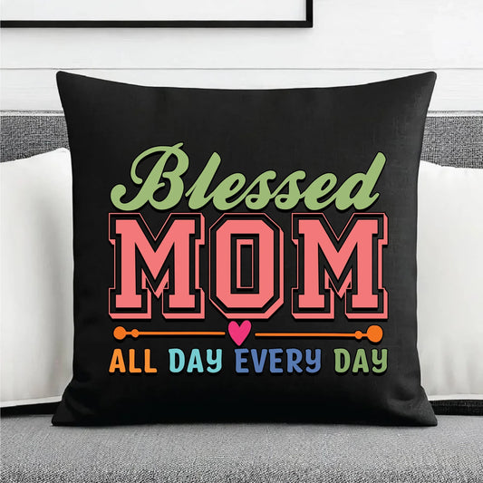 Mom all day every day | Poduszka dekoracyjna DM36 - StoryCups.pl
