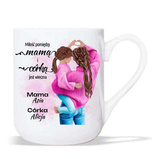 Miłość pomiędzy mamą i córką jest wieczna | Kubek elegant dla mamy DM38 - StoryCups.pl