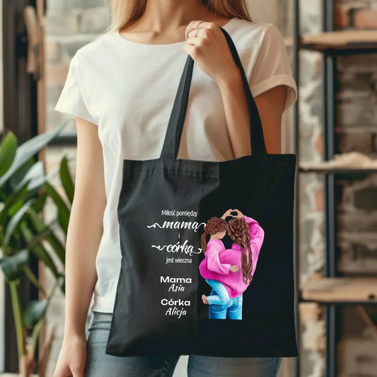 Miłość pomiędzy mamą i córką jest wieczna | Personalizowana torba dla mamy DM38 - StoryCups.pl