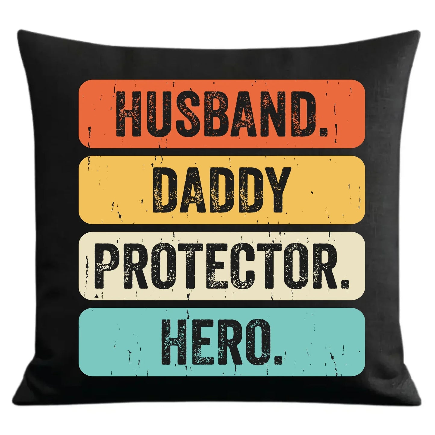 Husband daddy protector hero | Poduszka dekoracyjna dla taty DT05 - StoryCups.pl