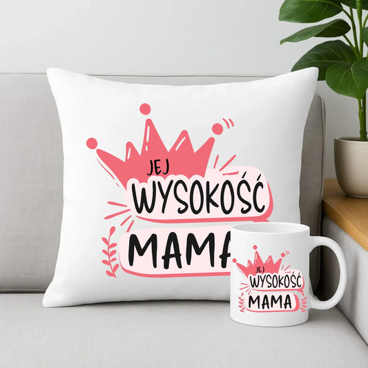 Jej Wysokość mama | Zestaw poduszka i kubek prezent dla mamy DM16 - StoryCups.pl