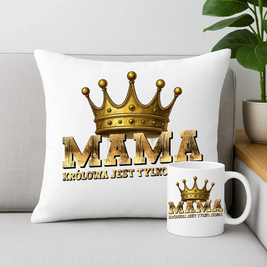 Królowa jest tylko jedna mama | Zestaw poduszka i kubek DM33 - StoryCups.pl