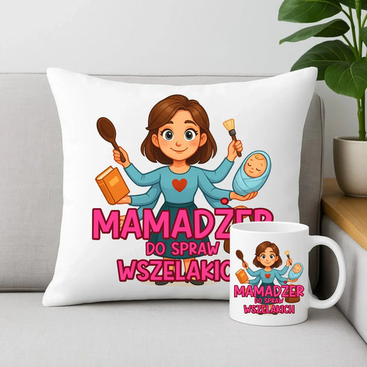 Mamadżer do spraw wszelakich | Zestaw poduszka i kubek prezent dla mamy DM28 - StoryCups.pl