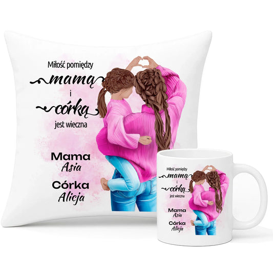 Miłość pomiędzy mamą i córką jest wieczna | Zestaw poduszka i kubek dla mamy DM38 - StoryCups.pl