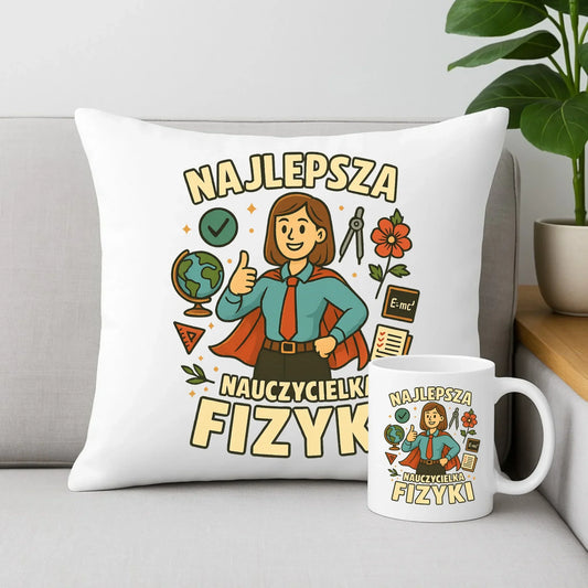 Najlepsza nauczycielka fizyki | Zestaw poduszka i kubek na prezent N23 - StoryCups.pl