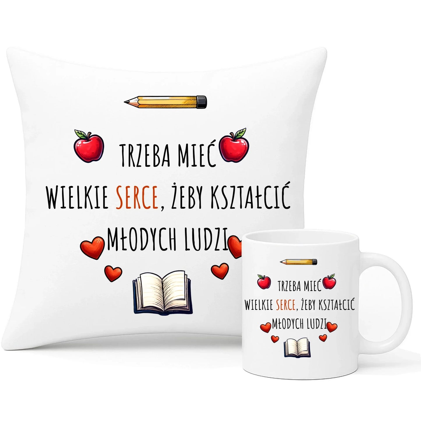 Trzeba mieć wielkie serce, żeby kształcić młodych ludzi | Zestaw poduszka i kubek dla nauczyciela N71 - StoryCups.pl