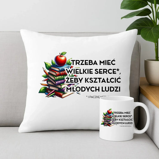 Trzeba mieć wielkie serce i paczkę nervosolu | Zestaw poduszka i kubek prezent dla nauczyciela N73 - StoryCups.pl