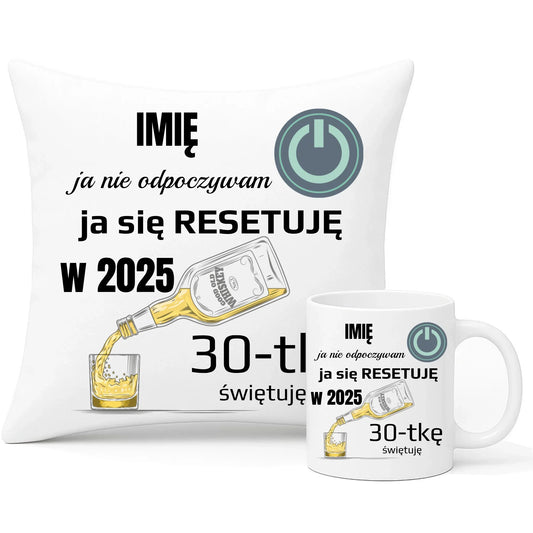 Ja się resetuję | Zestaw poduszka i kubek na urodziny U19 - StoryCups.pl