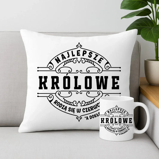 Najlepsze Królowe rodzą się (miesiąc, dzień) | Zestaw poduszka i kubek na urodziny U11 - StoryCups.pl