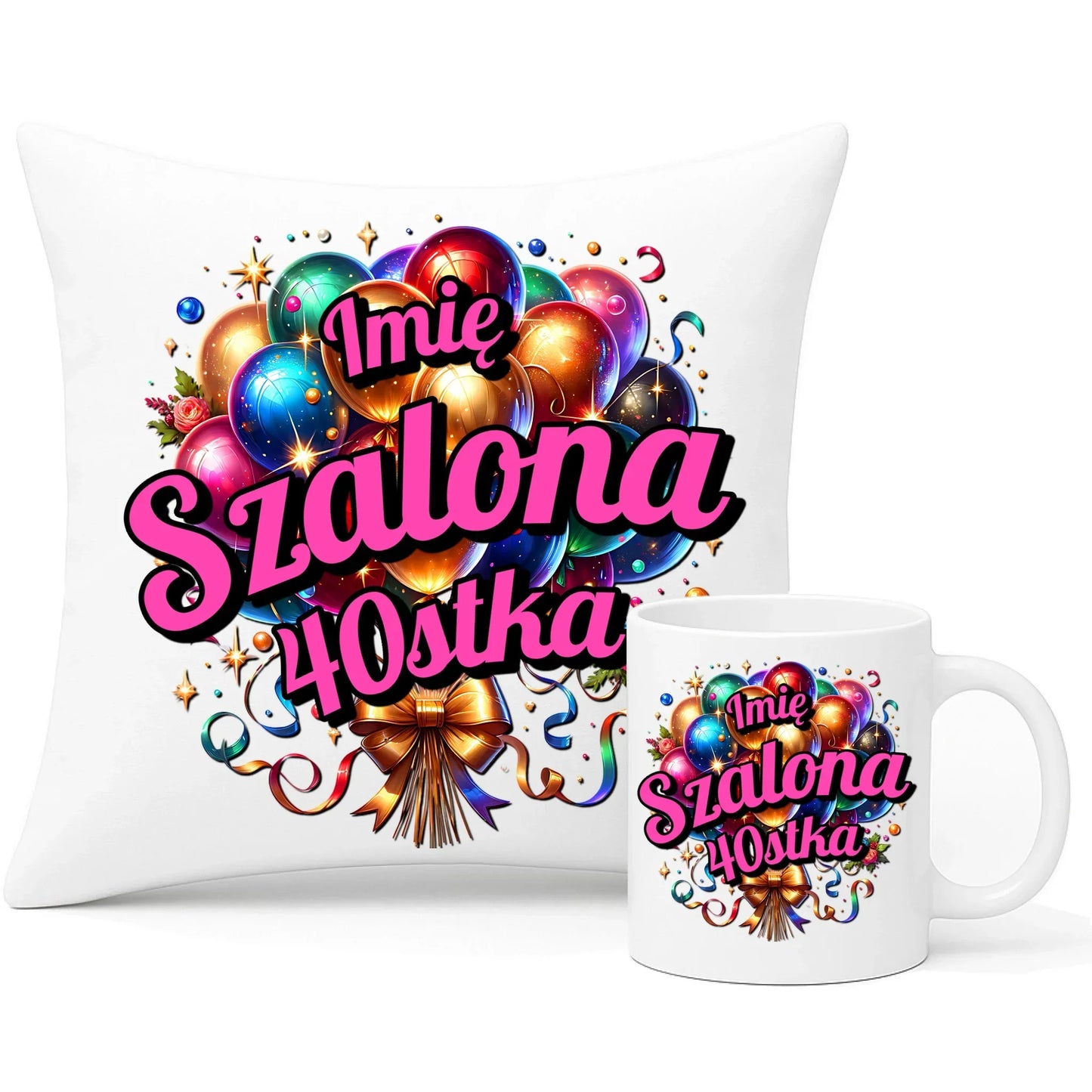 Szalona 40stka - personalizacja | Zestaw poduszka i kubek na urodziny dla niej U14 - StoryCups.pl