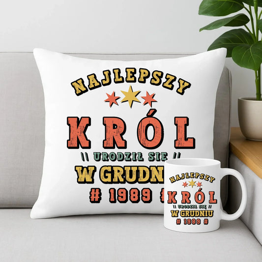 Najlepszy Król urodził się w (miesiąc, rok) | Zestaw poduszka i kubek na urodziny U26 - StoryCups.pl