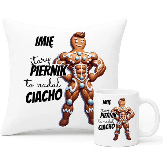 Stary piernik to nadal ciacho | Świąteczny zestaw poduszka i kubek z imieniem BN23 - StoryCups.pl