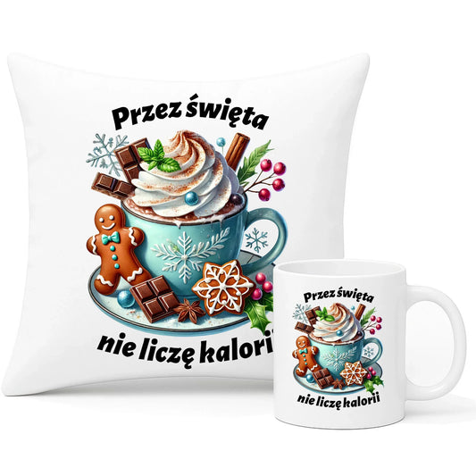 Przez święta nie liczę kalorii | Świąteczny zestaw poduszka i kubek BN31 - StoryCups.pl