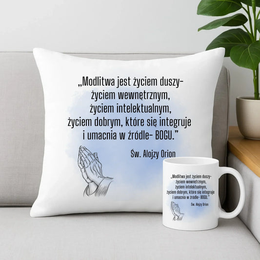 Zestaw poduszka i kubek MODLITWA JEST ŻYCIEM DUSZY św. Alojzy Orion DU02 - StoryCups.pl