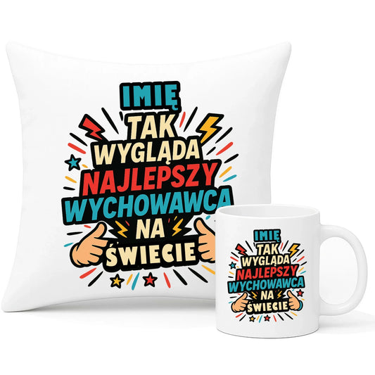 Tak wygląda najlepszy wychowawca na świecie | Zestaw poduszka i kubek z imieniem na prezent N31 - StoryCups.pl