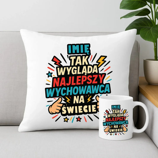 Tak wygląda najlepszy wychowawca na świecie | Zestaw poduszka i kubek z imieniem na prezent N31 - StoryCups.pl