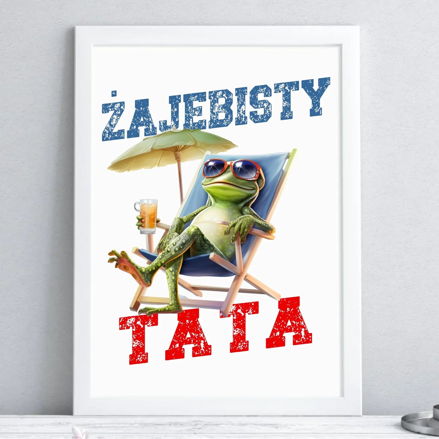 Żajebisty tata | Plakat w ramie dla taty DT35 - StoryCups.pl