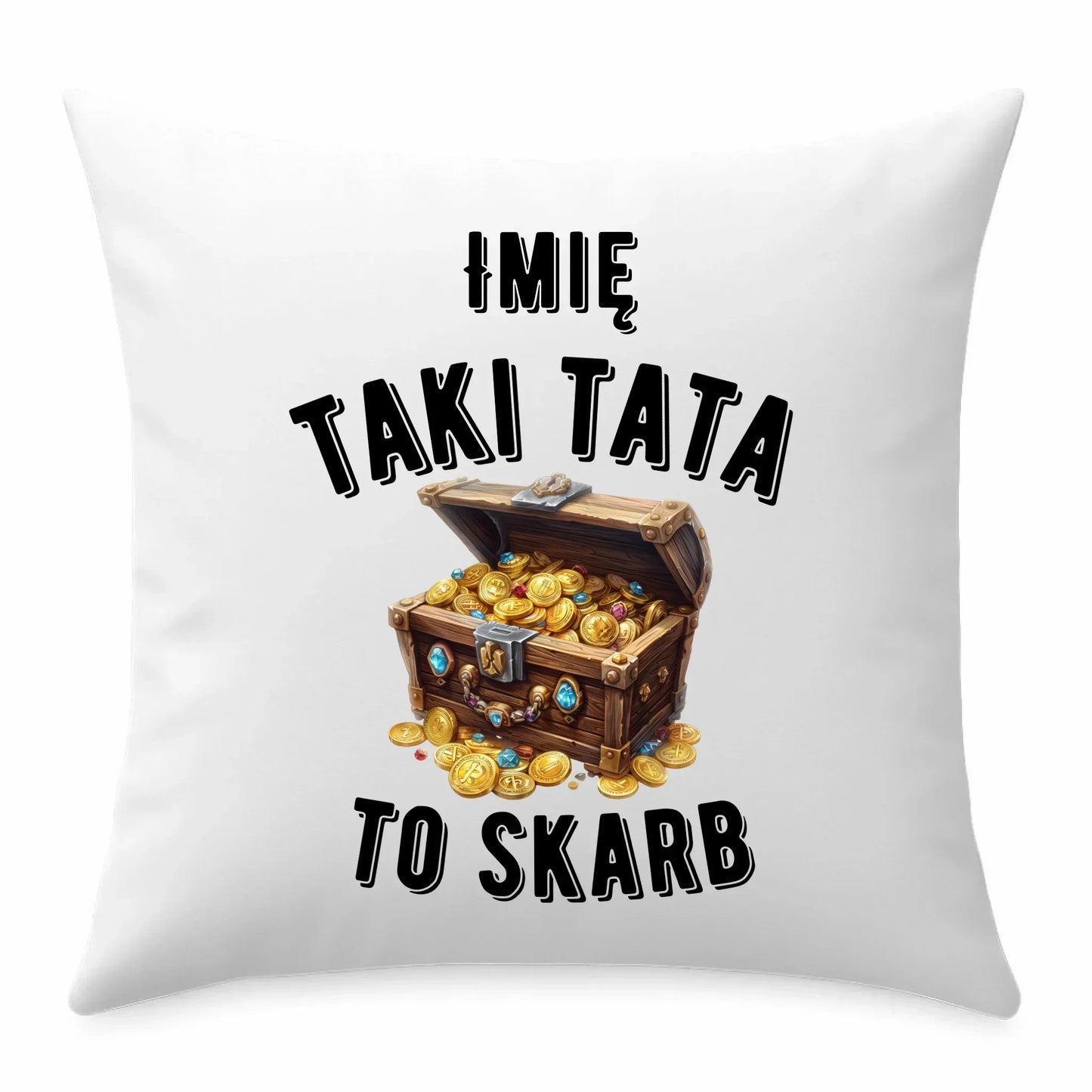 Taki tata to skarb | Poduszka dla taty DT10 - StoryCups.pl