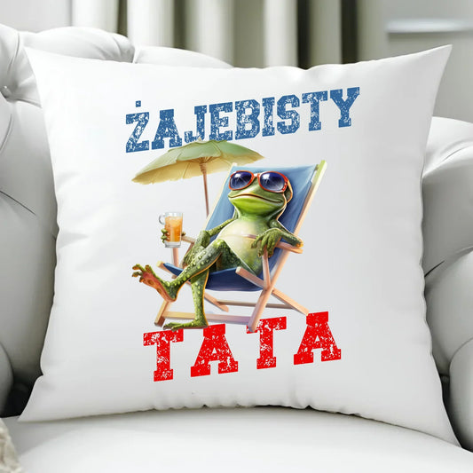 Żajebisty tata | Poduszka dla taty DT35 - StoryCups.pl