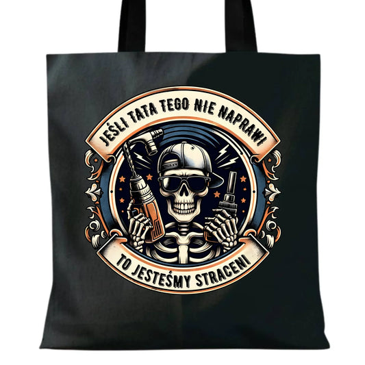 Jeśli tata tego nie naprawi | Torba dla taty DT61 - StoryCups.pl