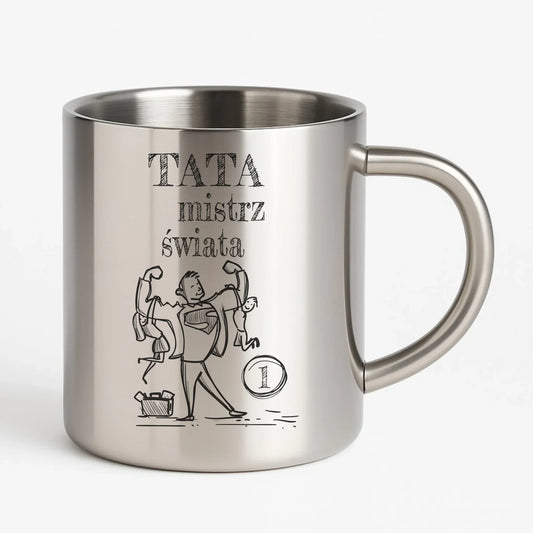 Tata Mistrz Świata | Metalowy kubek dla taty DT36 - StoryCups.pl