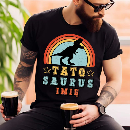 Tatosaurus + imię | Koszulka męska dla taty na prezent DT03 - StoryCups.pl