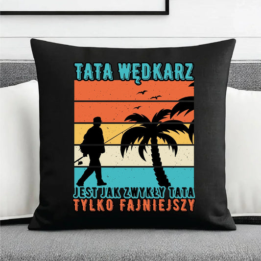 Tata wędkarz | Poduszka dekoracyjna DT06 - StoryCups.pl