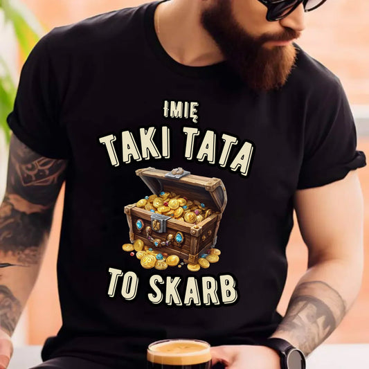 Taki tata to skarb | Personalizowana koszulka męska dla taty DT10 - StoryCups.pl