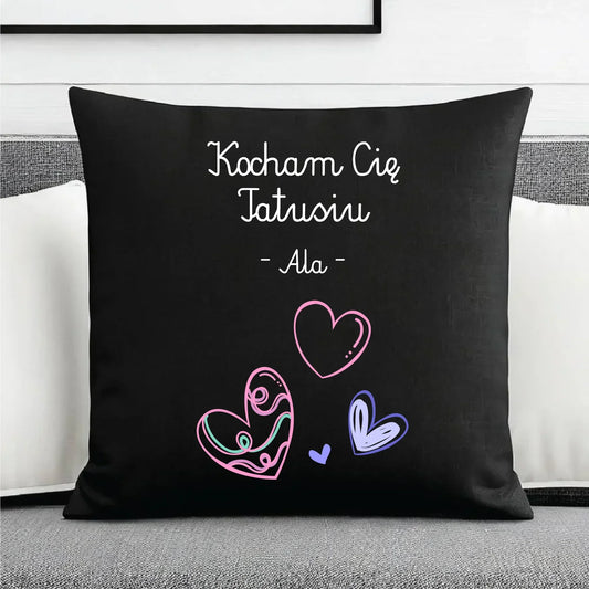 Kocham Cię Tatusiu | Personalizowana poduszka dekoracyjna dla taty DT13 - StoryCups.pl