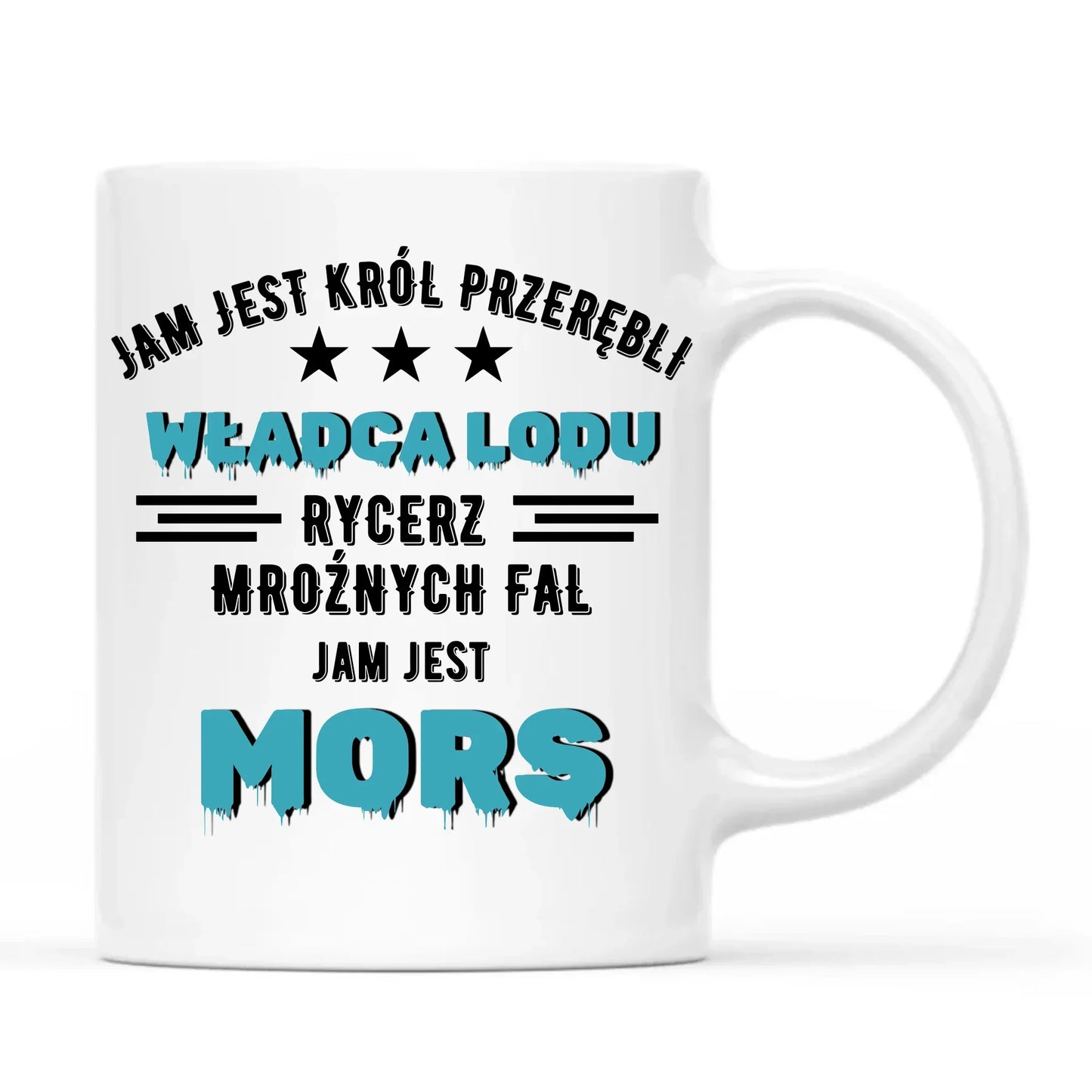 Jam jest Król przerębli władca lodu jam jest mors | Kubek HM13 - StoryCups.pl