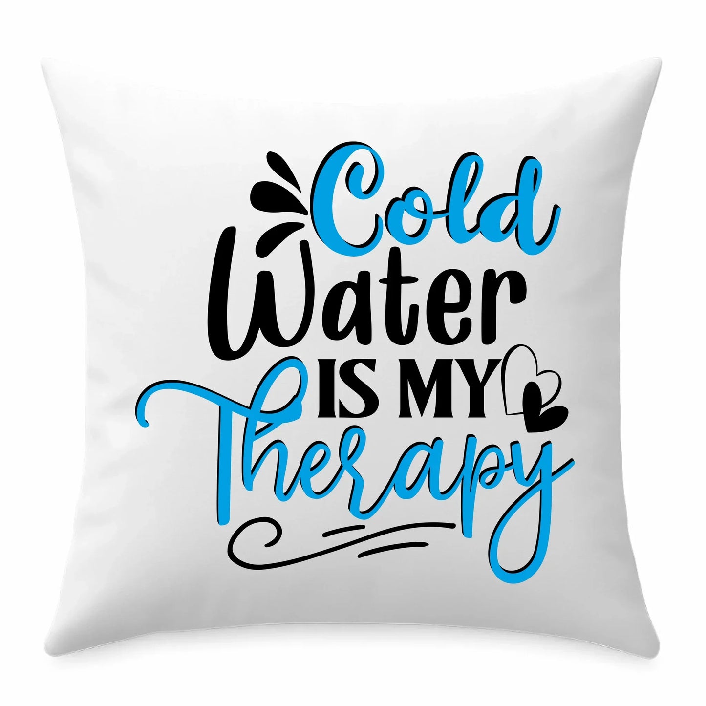 Cold water is my therapy | Poduszka HM14 - StoryCups.pl