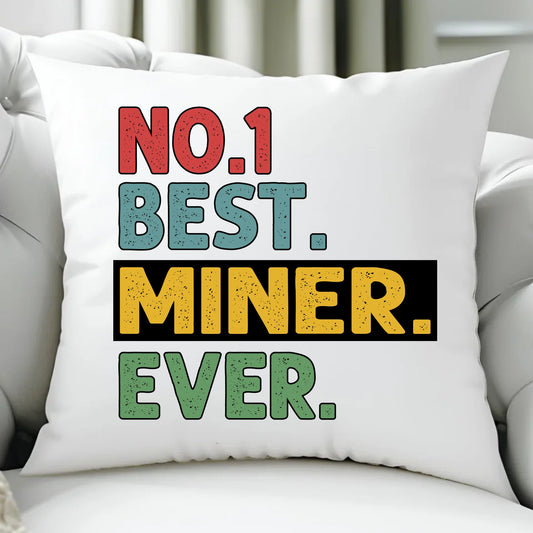 Poduszka - prezent dla górnika - Best miner ever G12 - StoryCups.pl