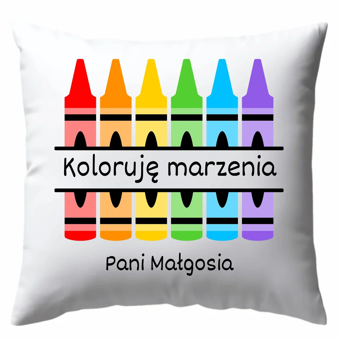 Koloruję marzenia | Poduszka dla nauczycielki N69 - StoryCups.pl