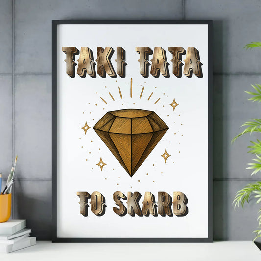 Taki tata to skarb | Plakat w ramie dla taty DT17 - StoryCups.pl
